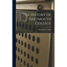 The History of Dartmouth College