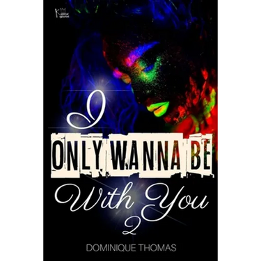 I Only Wanna Be With You 2