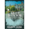 Killed in Escrow