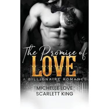 The Promise of Love: A Billionaire Romance