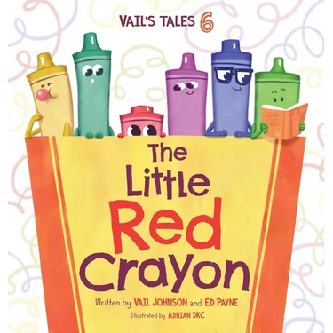 The Little Red Crayon: Vail's Tales 6