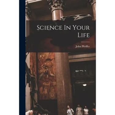Science In Your Life