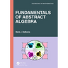 Fundamentals of Abstract Algebra