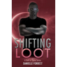 Shifting Loot