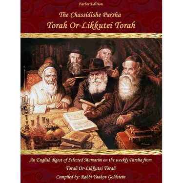 The Chassidishe Parsha Torah Or-Likkutei Torah