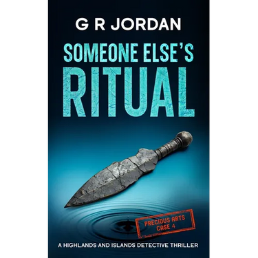 Someone Else's Ritual: A Highlands and Islands Detective Thriller