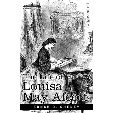 The Life of Louisa May Alcott