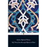 Islamic Mystical Poetry: Sufi Verse from the Early Mystics to Rumi