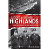 Murder & Mayhem in the Highlands: Historic Crimes of the Jersey Shore
