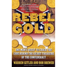 Rebel Gold: One Man's Quest to Crack the Code Behind the Secret Treasure of the Confederacy
