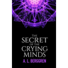 The Secret of the Crying Minds