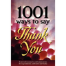 1001 Ways to Say Thank You