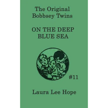 The Bobbsey Twins on the Deep Blue Sea: A Children's Adventure Story