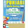 Learn Punjabi While Having Fun! - For Beginners: Easy to Intermediate - Study 100 Essential Thematics with Word Search Puzzles - Vol.1