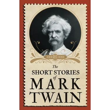 The Short Stories of Mark Twain