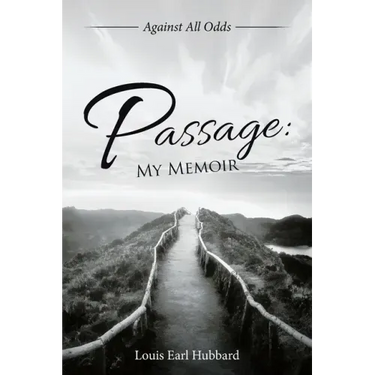 Passage: My Memoir: Against All Odds