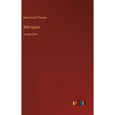 Wild Apples: in large print