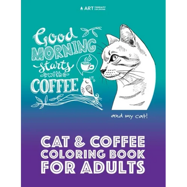 Cat & Coffee Coloring Book For Adults