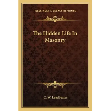 The Hidden Life in Masonry