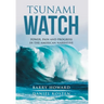 Tsunami Watch: Power, Pain and Progress in the American Narrative