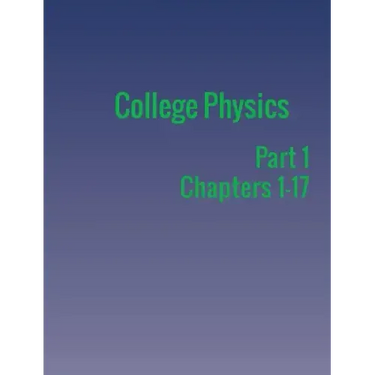 College Physics: Part 1
