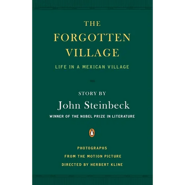 The Forgotten Village: Life in a Mexican Village