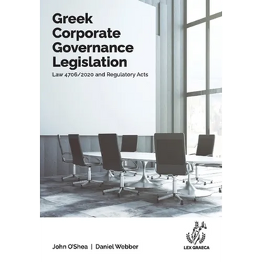 Greek Corporate Governance Legislation: Law 4706/2020 and Regulatory Acts