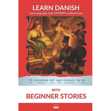 Learn Danish with Beginner Stories: Interlinear Danish to English