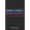Unmasking Maskirovka: Russia's Cyber Influence Operations