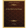 As You Tithe So You Prosper