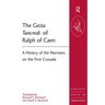 The Gesta Tancredi of Ralph of Caen: A History of the Normans on the First Crusade
