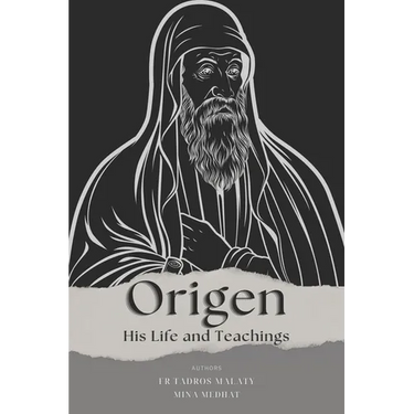 Origen: His Life and Teachings