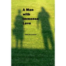 A Man with Immense Love
