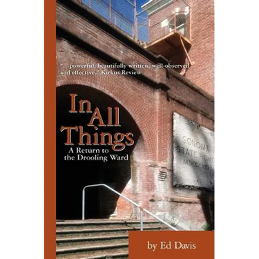 In All Things: A Return to the Drooling Ward