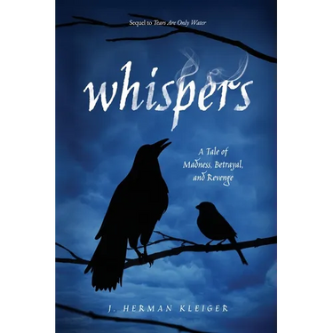Whispers: A Tale of Madness, Betrayal, and Revenge