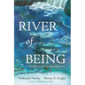 River of Being: A Parable for the Spiritual Journey