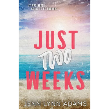 Just Two Weeks