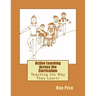 Active Learning Across the Curriculum: Teaching the Way They Learn!