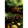 A Cast of Stones