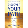 Discover Your Path: Your Life Is Worth Living