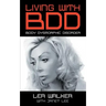 Living With BDD: Body Dysmorphic Disorder