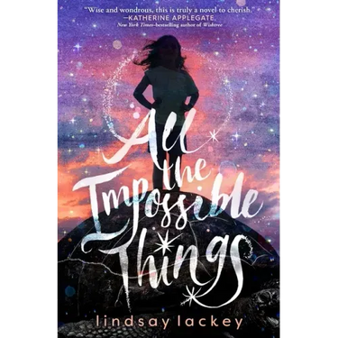 All the Impossible Things