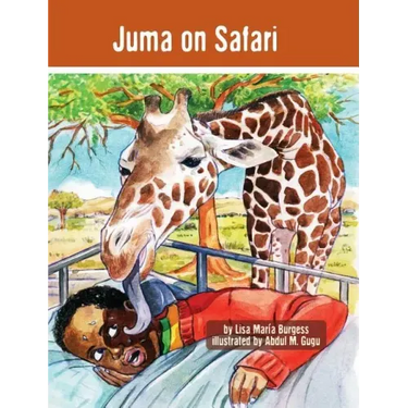 Juma on Safari: The Tanzania Juma Stories