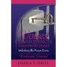 Voices of Consequences Enrichment Series Unlocking the Prison Doors: Workbook/Journal