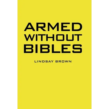 Armed Without Bibles