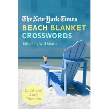 The New York Times Beach Blanket Crosswords: Light and Easy Puzzles