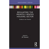 Regulating the Privately Rented Housing Sector: Evidence Into Practice