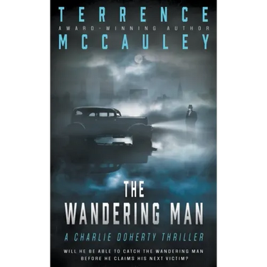 The Wandering Man: A Charlie Doherty Thriller