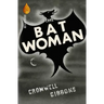 The Bat Woman