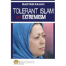Tolerant Islam vs. Extremism